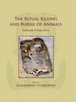 cover image of The Ritual Killing and Burial of Animals